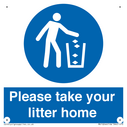 please-take-your-litter-home-mandatory-sign~